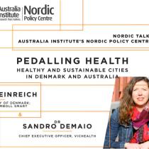 PEDALLING HEALTH: Healthy and sustainable cities in Denmark and Australia